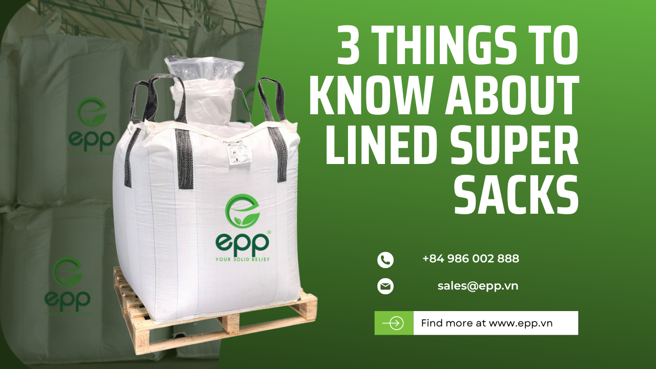 3-things-to-know-about-lined-super-sacks.png