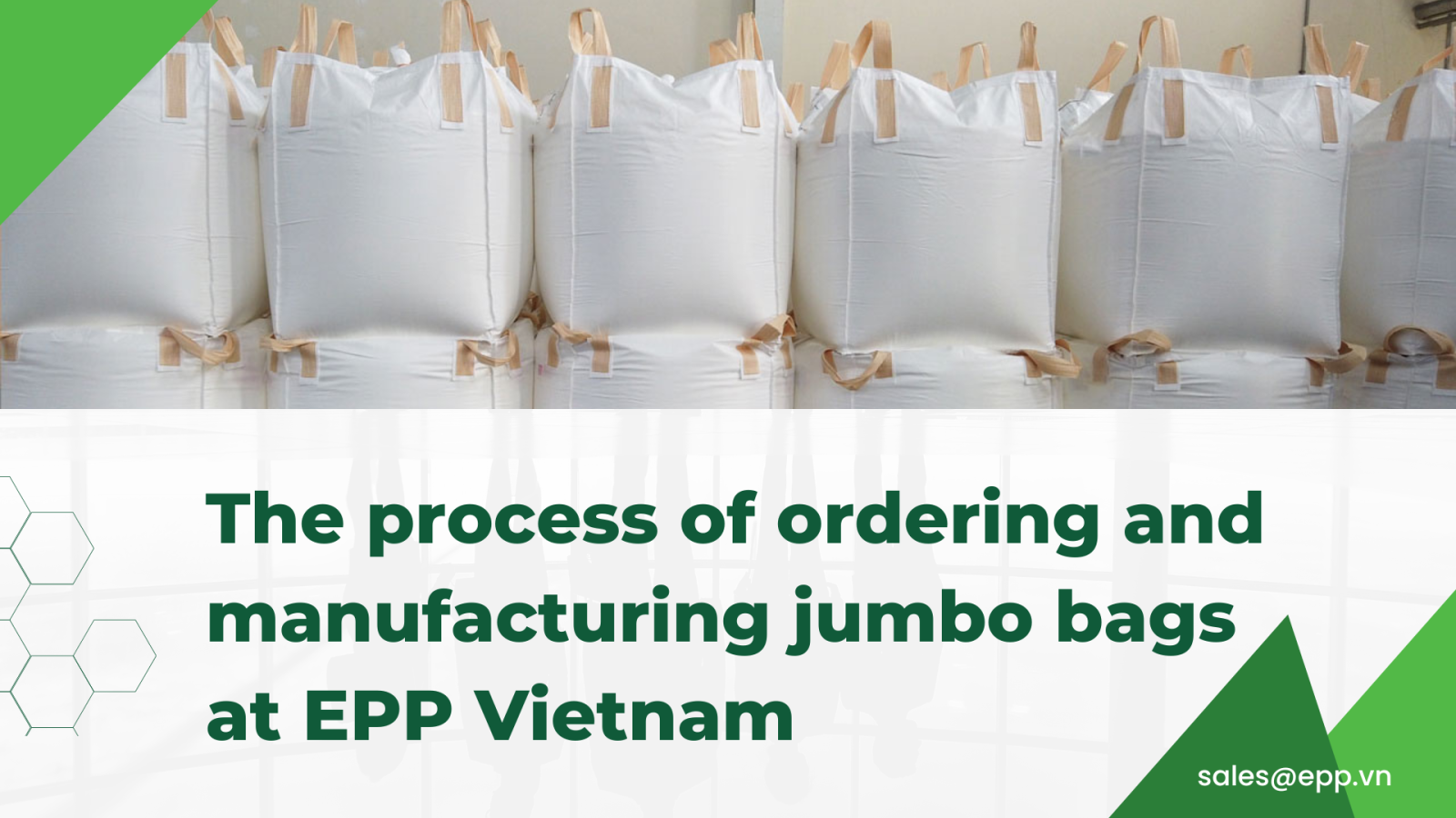 The-process-of-ordering-and-manufacturing-jumbo-bags-at-EPP-Vietnam.png