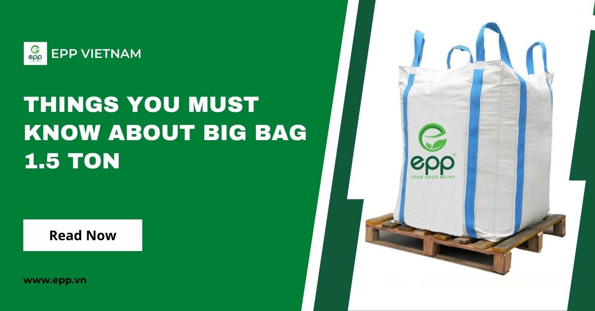 things-you-must-know-about-big-bags-1_5-ton.jpg