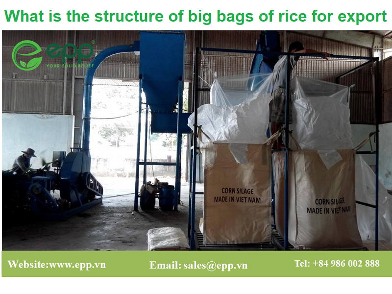 What%20is%20the%20structure%20of%20big%20bags%20of%20rice%20for%20export.png