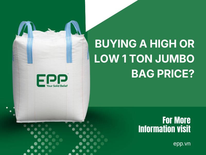 Buying a high or low 1 ton jumbo bag price?