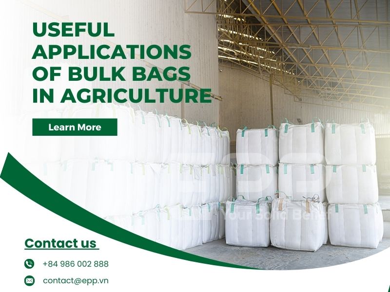 Useful Applications Of Bulk Bags In Agriculture