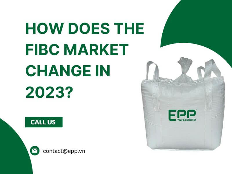 How does the FIBC market change in 2023?