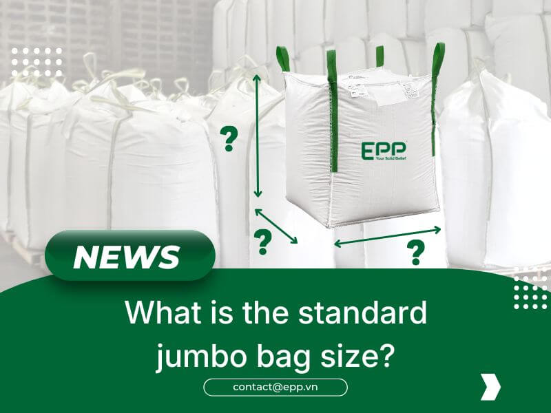 What is the standard jumbo bag size?