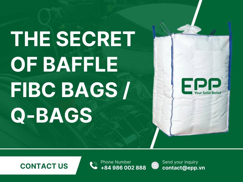 The Secret of Baffle FIBC Bags/ Q-Bags