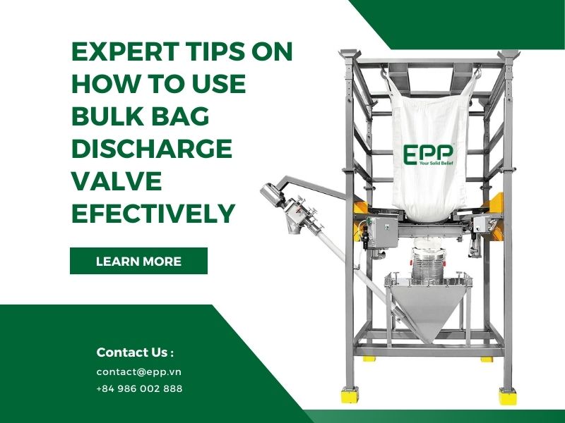 Expert tips on how to use bulk bag discharge valve efectively