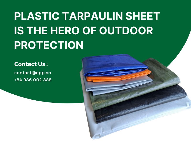plastic tarpaulin sheet is hero of outdoor protection