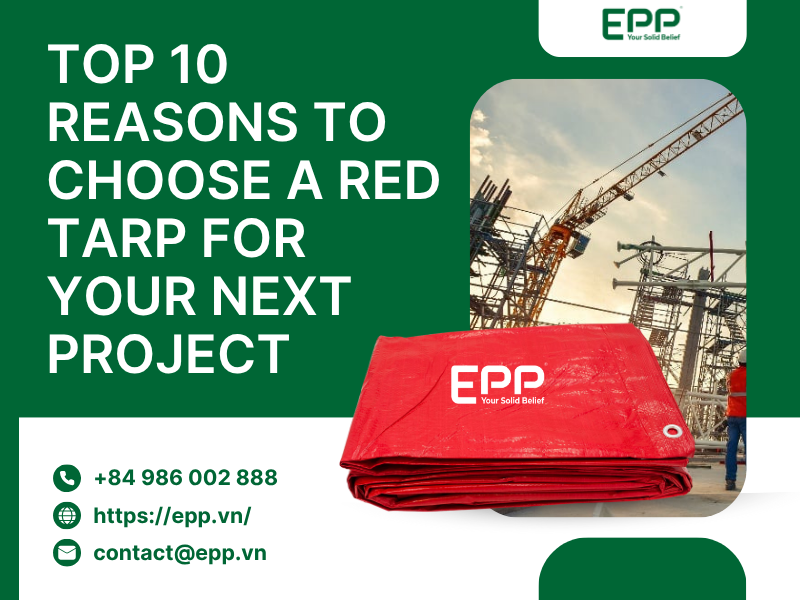 Top 10 Reasons to Choose a Red Tarp for Your Next Project
