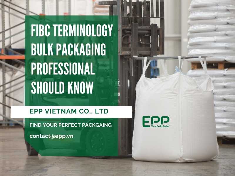 FIBC Terminology Bulk Packaging Professional Should Know