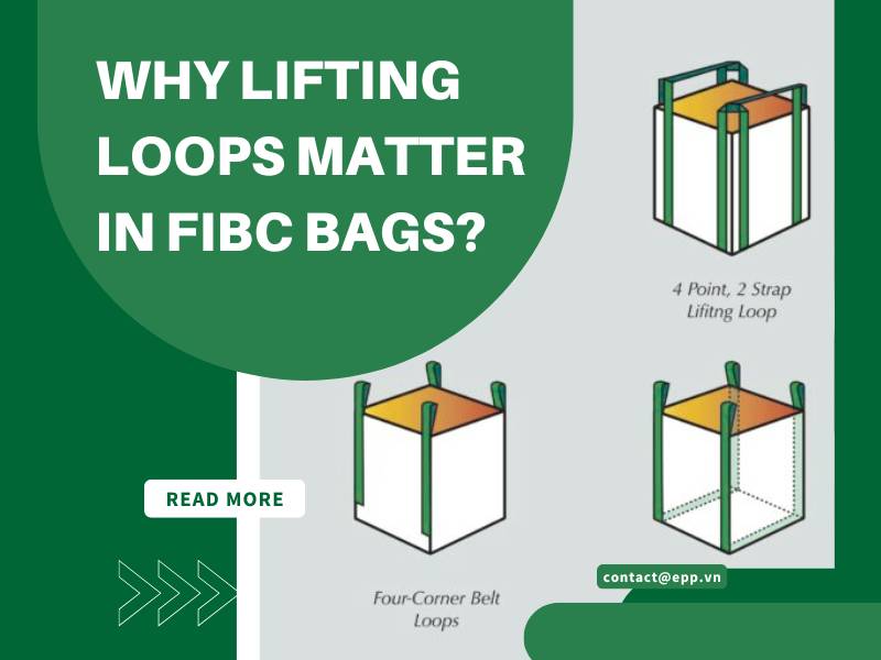 Why Lifting Loops Matter in FIBC Bags?