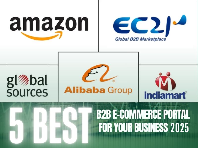 5 Best B2B E-Commerce Portals for Your Business in 2025