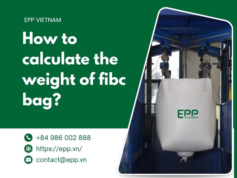 How to calculate the weight of fibc bag