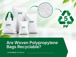 Are Woven Polypropylene Bags Recyclable?